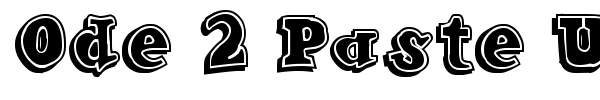 Ode 2 Paste Up font preview